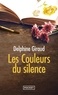 Delphine Giraud - Les Couleurs du silence.