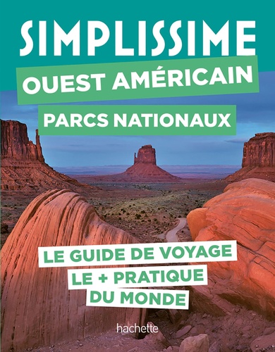 Simplissime Ouest américain Parcs nationaux. Le guide de voyage le + pratique du monde