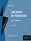 Etude sur Denis Diderot. Jacques le Fataliste 2e édition