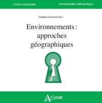 Delphine Gramond - Environnements : approches géographiques.