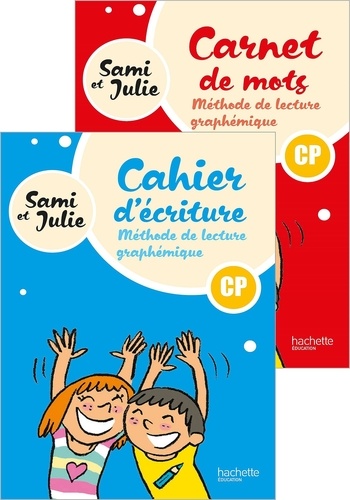 Delphine Grasset et Catherine Péronnet - Méthode de lecture graphémique CP Sami et Julie - 2 volumes : Cahier d'écriture ; Carnet de mots.