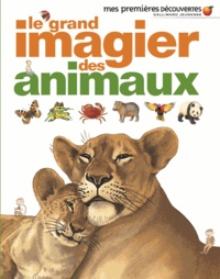 Delphine Gravier-Badreddine - Le grand imagier des animaux.