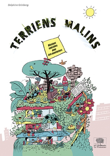 Delphine Grinberg - Terriens Malins - Missions spéciales pour éco-aventuriers.