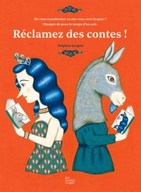 Delphine Jacquot - Réclamez des contes.