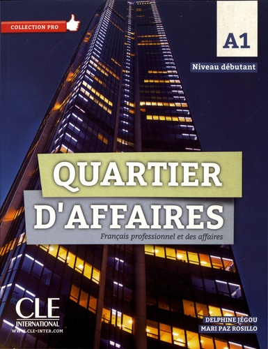 Quartier d'affaires A1. Français professionnel et des affaires  avec 1 DVD