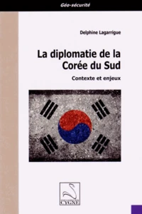 La diplomatie de la Corée du Sud