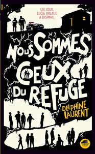 Nous sommes Ceux du Refuge