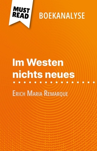 Im Westen nichts neues van Erich Maria Remarque. (Boekanalyse)