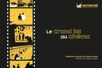 Delphine Le Nozach et Violaine Appel - Le Grand Est au cinéma.