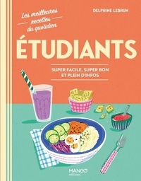 Delphine Lebrun - Etudiants - Super facile, super bon et pleins d'infos.