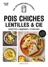 Delphine Lebrun - Pois chiches, lentilles et Cie - 50 recettes, 5 ingrédients, 3 étapes maxi.