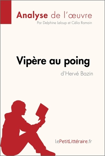 Vipère au poing d'Hervé Bazin