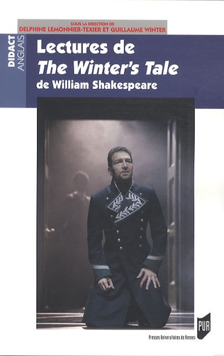 Delphine Lemonnier-Texier et Guillaume Winter - Lectures de The Winter's Tale de William Shakespeare.