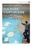Delphine Luginbuhl et Aurélie Pennel - Cultiver l'optimisme.