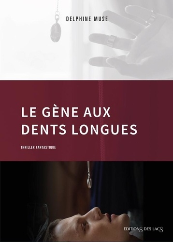 Le gène aux dents longues
