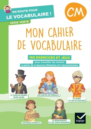 Delphine Onillon - En route pour le vocabulaire ! CM - Série verte - Ed. 2024 - Cahier élève.