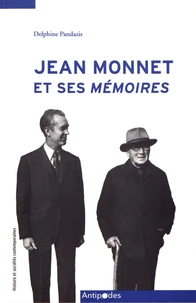 Jean Monnet et ses Mémoires