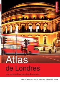 Delphine Papin et Manuel Appert - Atlas de Londres.