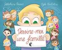 Delphine Pessin et Egle Bartolini - Dessine-moi une famille.