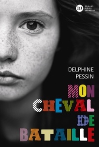 Delphine Pessin - Mon Cheval de bataille.