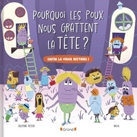 Delphine Pessin et  Nikol - Pourquoi les poux nous grattent la tête ?.