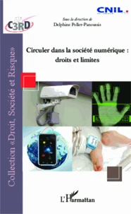 Circuler dans la société numérique : droits et limites