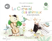 Delphine Renon - Je découvre Le Carnaval des animaux et ses instruments.