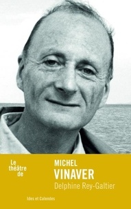 Téléchargement d'ebooks Google Android Michel Vinaver in French 9782825802946