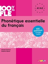 Delphine Ripaud - 100% FLE - Phonétique essentielle du français A1/A2 - Ebook.