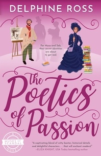 Delphine Ross - The Poetics of Passion - A Muses of Scandal Novel.