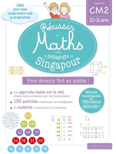 Réussir en maths avec Montessori et la pédagogie de Singapour. Spécial CM2 10-11 ans  Edition 2020