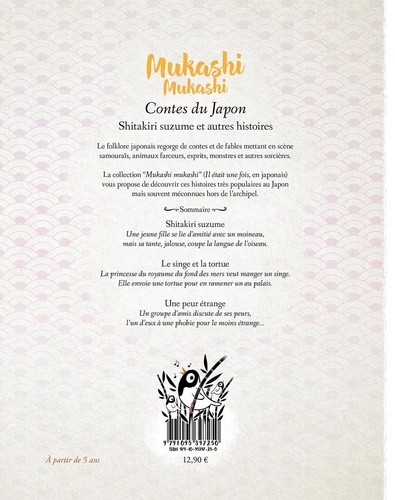 Mukashi mukashi - Contes du Japon  Shitakiri suzumé et autres histoires