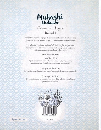 Mukashi mukashi. Contes du Japon, Recueil 4