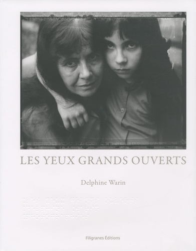 Delphine Warin et Edith Thoueille - Les yeux grands ouverts. 1 CD audio