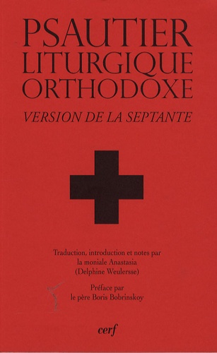 Delphine Weulersse - Psautier liturgique orthodoxe - Version de la Septante.