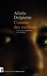 Comme des esclaves
