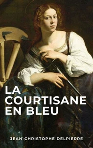 La Courtisane en bleu