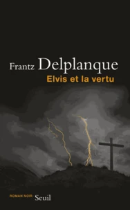 Elvis et la vertu