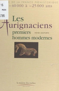 Les Aurignaciens