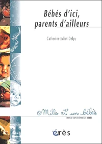 Bébés d'ici, parents d'ailleurs
