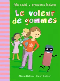 Le voleur de gommes