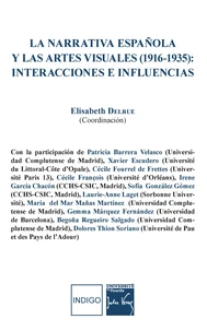 La narrativa española y las artes visuales (1916-1935) : interacciones e influencias