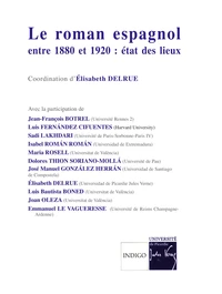 Le roman espagnol entre 1880 et 1920 : état des lieux