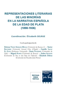 Representaciones literarias de las minorías en la narrativa espanola de la edad de plata (1898-1936)