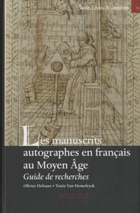 Les manuscrits autographes en français au Moyen Age