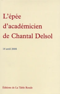 L'épée d'académicien de Chantal Delsol