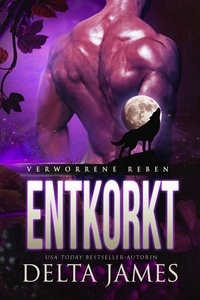Téléchargement de livres au format pdf Entkorkt  - Verworrene-Reben par Delta James 9798223911760 in French