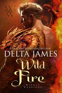  Delta James - Wild Fire - Winged Warriors, #2.