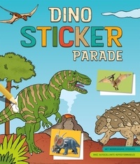  Deltas Chantecler et Ina Hallemans - Sticker parade Dino - Avec autocollants repositionnables.