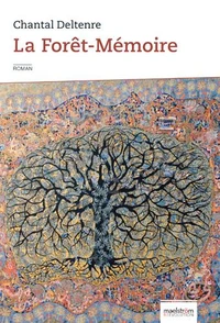 La forêt mémoire